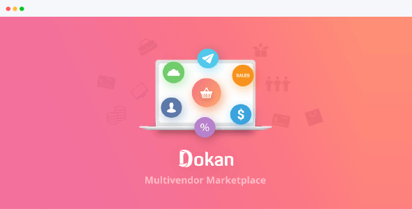 Dokan Pro - Best Multivendor Marketplace Plugin v3.10.2