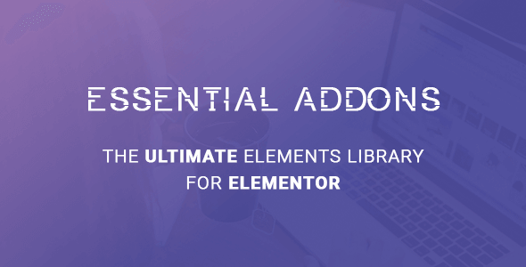 Essential Addons for Elementor Pro 6.0.4